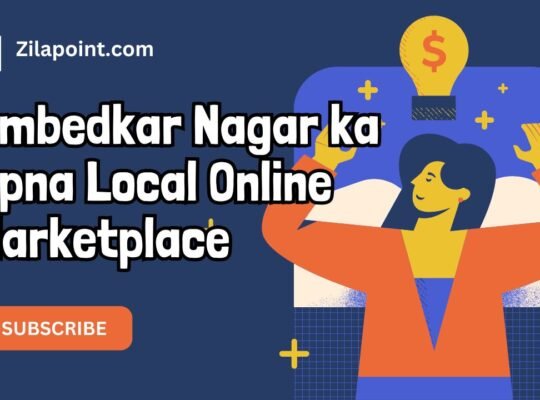 Zilapoint.com – Ambedkar Nagar ka Apna Local Online Marketplace